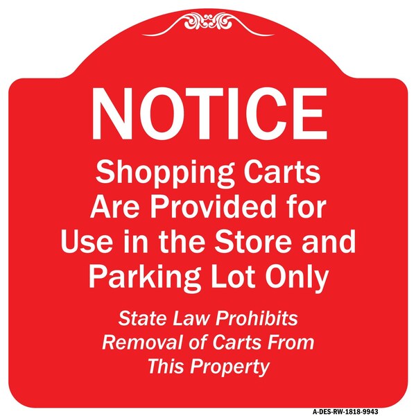 Shopping Carts Are Provided For Use In Store And Parking Lot Aluminum Sign, 18" x 18", RW-1818-9943